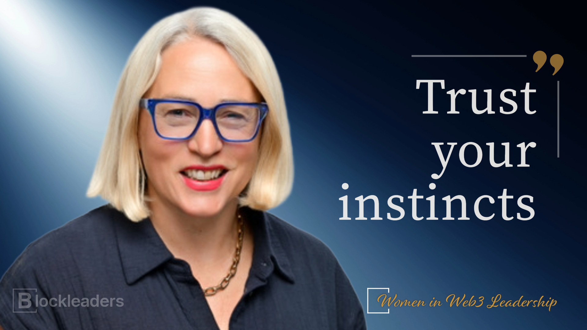 Helen Disney, CEO and Founder of Unblocked Events, with the quote: Trust your instincts.
